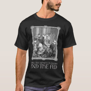 Camiseta Expulse los cambiadores de dinero