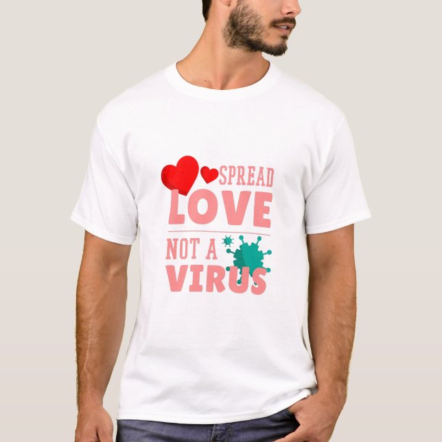 Camiseta extender el amor no un virus (Anverso)