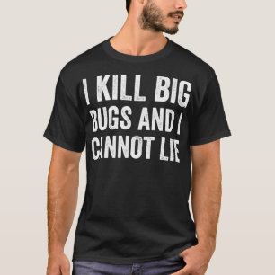 Camiseta Exterminador de fallos de control de plagas que ma