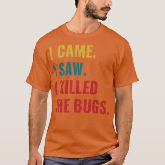 Camiseta Exterminador de fallos de control de plagas vi que