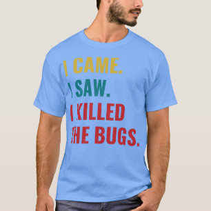 Camiseta Exterminador de fallos de control de plagas vi que