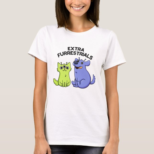 Camiseta Extra Furrestrials Funny Alien Furry Mascota Pun (Anverso)