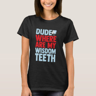 Camiseta Extracción De Dientes De Sabiduría Cirugía Dental