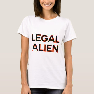 Camiseta Extranjero Legal   Divertida Política de Reforma I