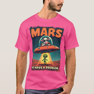 Camiseta Extranjero Siendo Secuestrado Marte Tenemos Un Pro
