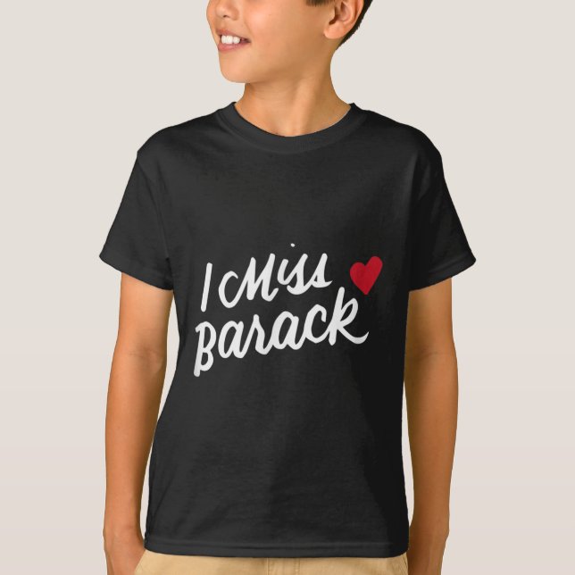 Camiseta Extraño a Barack Barrack Obama Presidente Historia (Anverso)