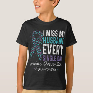 Camiseta Extraño A Mi Esposo Cada Día Que Evita El Suicidio