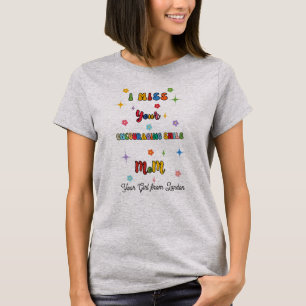 Camiseta Extraño A Tu Motivadora Sonrisa MoM Mamá
