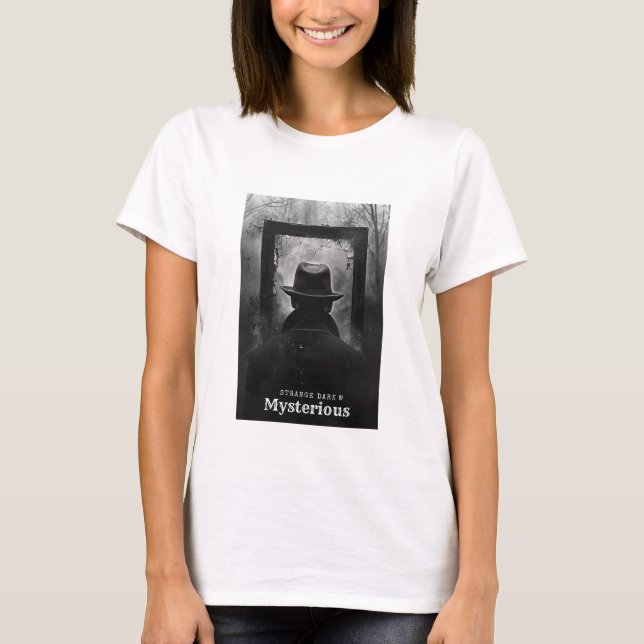 Camiseta Extraño oscuro y misterioso (Anverso)