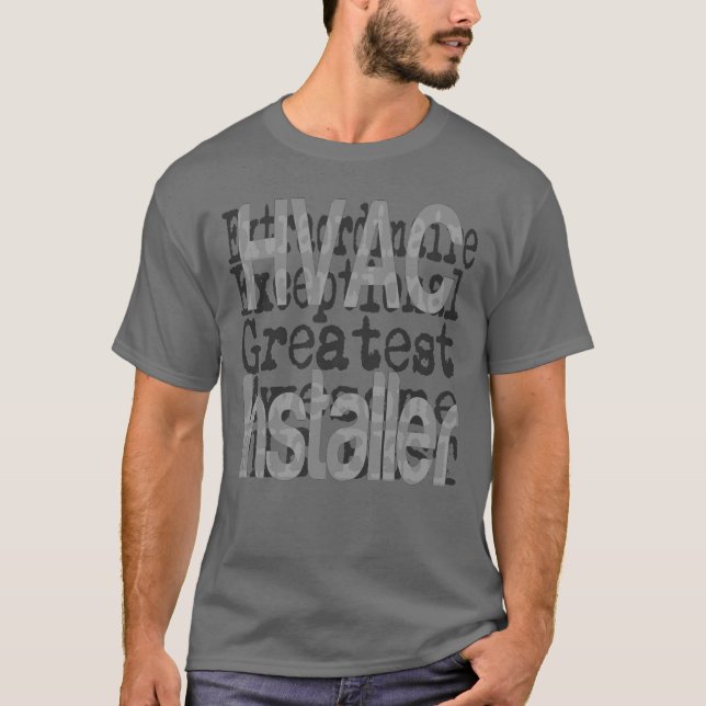 Camiseta Extraordinaria del instalador de HVAC (Anverso)