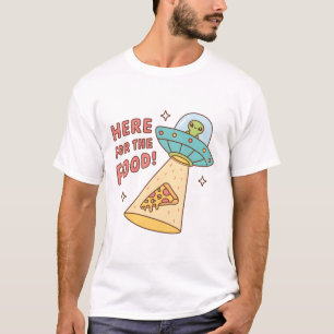 Camiseta Extraterrestre Aquí Por La Comida Pizza Divertido