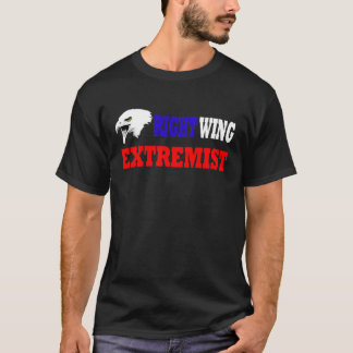 Camiseta Extremista de la derecha orgulloso