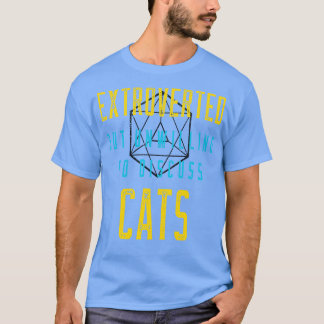 Camiseta Extrovertido No Dispuesto A Discutir Con Gatos