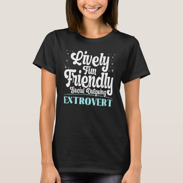 Camiseta Extrovertido social viviente amigable 1 (Anverso)