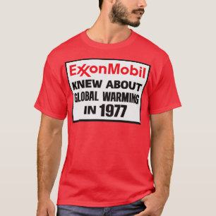 Camiseta Exxon Mobil Sabía Sobre El Calentamiento Global En