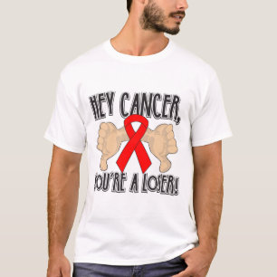 Camiseta Ey cáncer de sangre usted es un perdedor