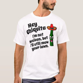 Camiseta Ey Chiquita, segaré su césped