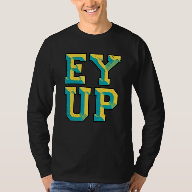 Camiseta Ey Up Yorkshire Slang (Anverso)