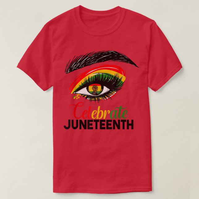 Camiseta Eye Juneteenth Celebrate Indepedence Day  (Diseño del anverso)