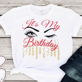 Camiseta Eyelash es mi cumpleaños 18 | 21.ª | 30.ª | 40.ª