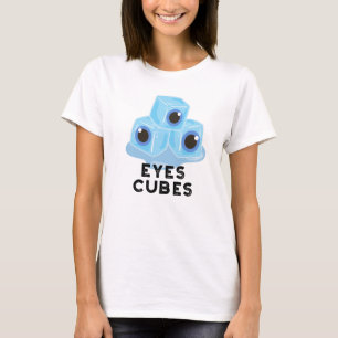 Camiseta Eyes Cubes Funny Ice Pun