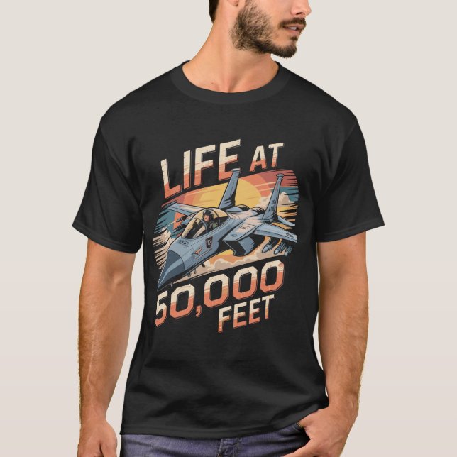Camiseta F-15 Eagle: Life at 50,000 Feet Military Pilot Gif (Anverso)