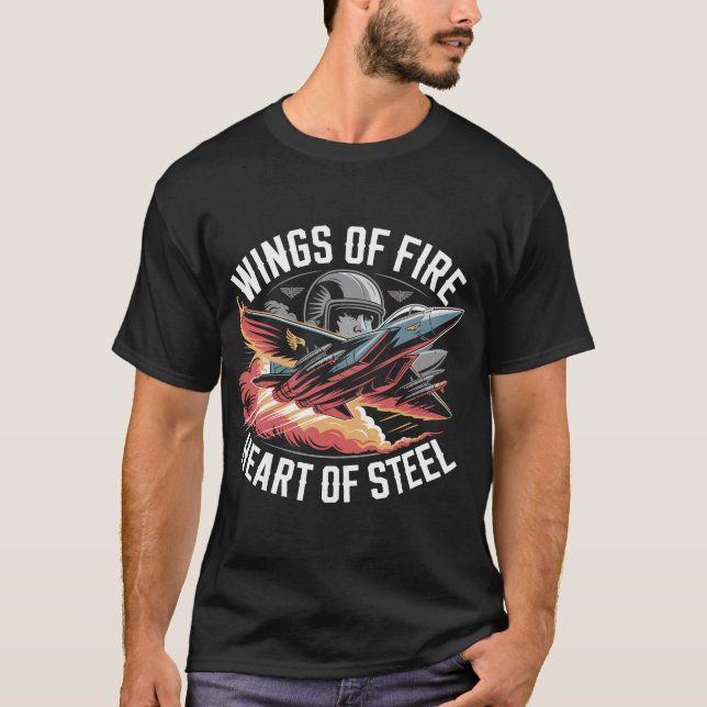 Camiseta F-15 Eagle Wings of Fire Heart of Steel Gift (Anverso)