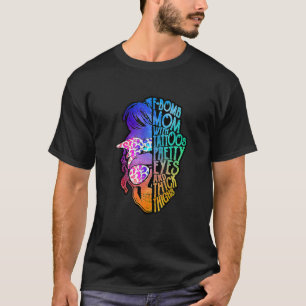 Camiseta F-Bomb Mom With Tattoos, Pretty Eyes, Mother's Day