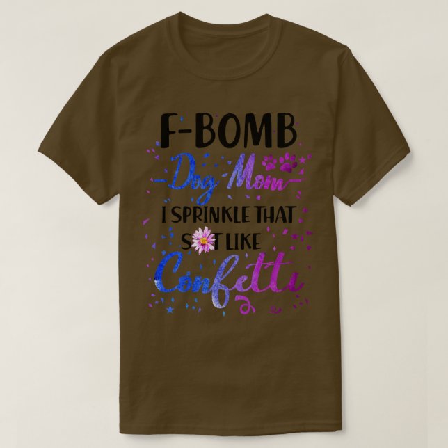 Camiseta F Bomba Que Derrame Que Le Gustó Cofetti (Diseño del anverso)
