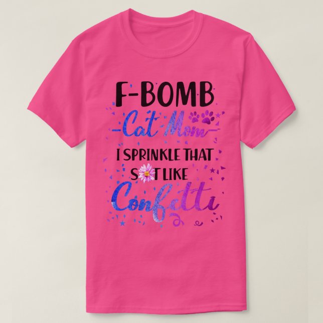 Camiseta F Bombardea A Mamá Gato Que Espolvoree Que Le Gust (Diseño del anverso)