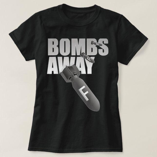 Camiseta F Bombs Away (Diseño del anverso)