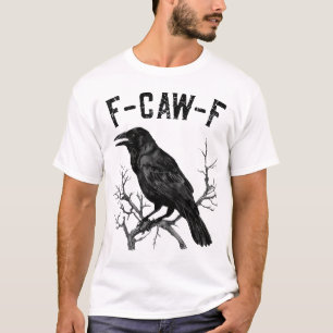 Camiseta F Caw F Black Crow Black Bird Cawing Para Hombres