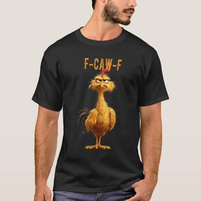 Camiseta F-Caw-F Chicken (Anverso)