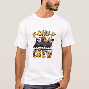 Camiseta F-Caw-F Crew Funny Parking Cousinfit