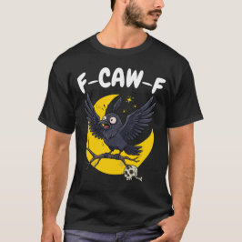 Camiseta F-CAW-F Crow asustado - Luna espantada