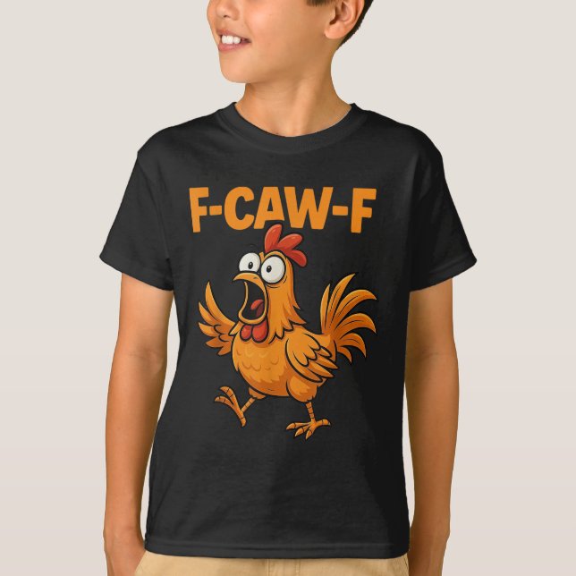 Camiseta F-caw-f Crow Funny Fcawf Black Bird Chicken Meme G (Anverso)