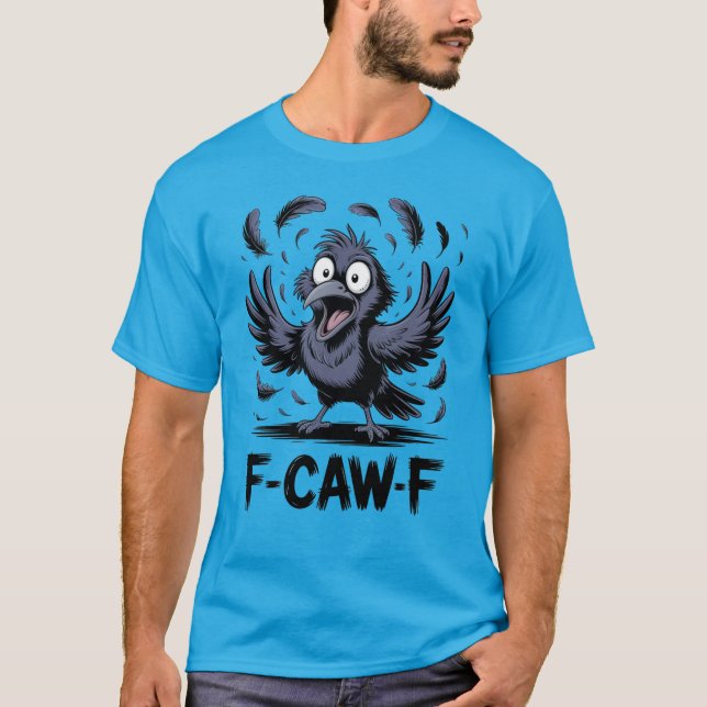 Camiseta F CAW F Crow Meme Funny Cartoon Bird Raven (Anverso)