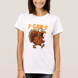 Camiseta F-caw-f divertido humor de pollo cita gallo meme p
