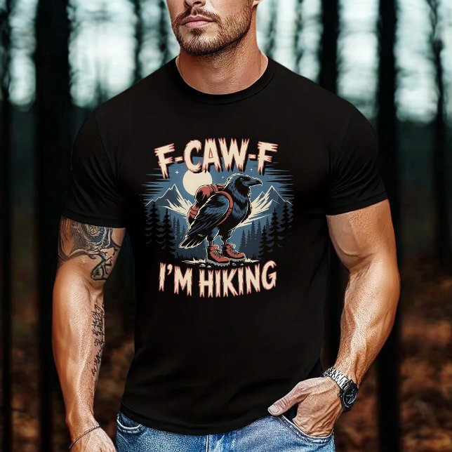 Camiseta F-Caw-F Estoy Caminando Cuervo (Subido por el creador)