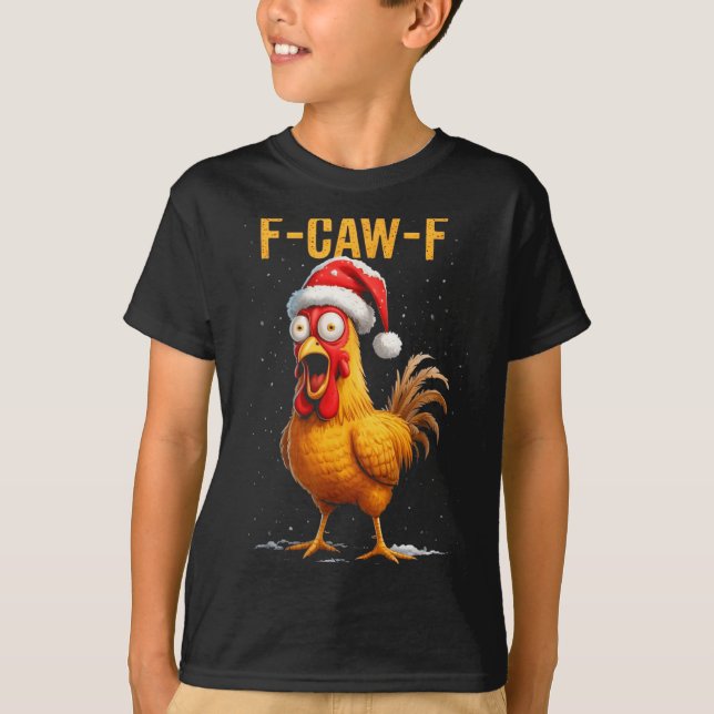 Camiseta F-caw-f Funny Chicken Humor Meme Christmas Men Wom (Anverso)