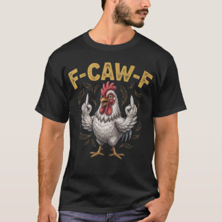 Camiseta F-CAW-F Gallo Grosero