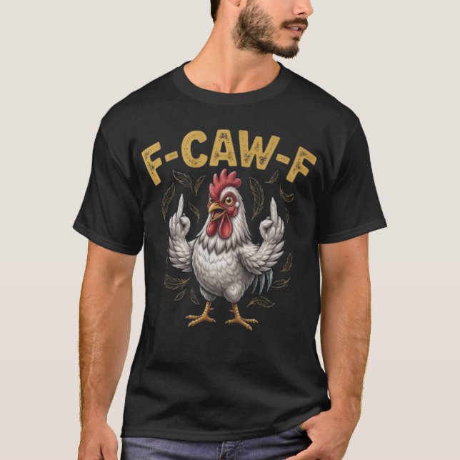 Camiseta F-CAW-F Gallo Grosero  (Anverso)