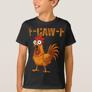 Camiseta F-caw-f Humor Divertido de Pollo F-caw-f Cita Gall