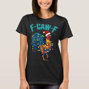 Camiseta F-caw-f Humor Divertido de Pollo Gallo Meme Navida