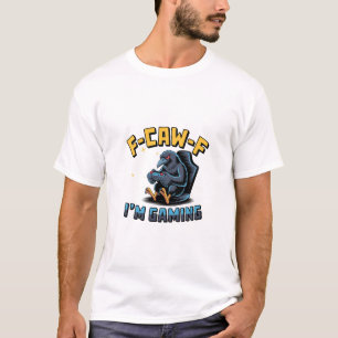 Camiseta F-Caw-F I'm Gaming Funny Raven Crow Meme