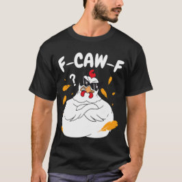 Camiseta F-CAW-F Pollo Loco con gafas de sol - Ave divertid