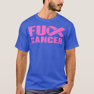Camiseta F ck Cancer Cinta rosada Sensibilización sobre el