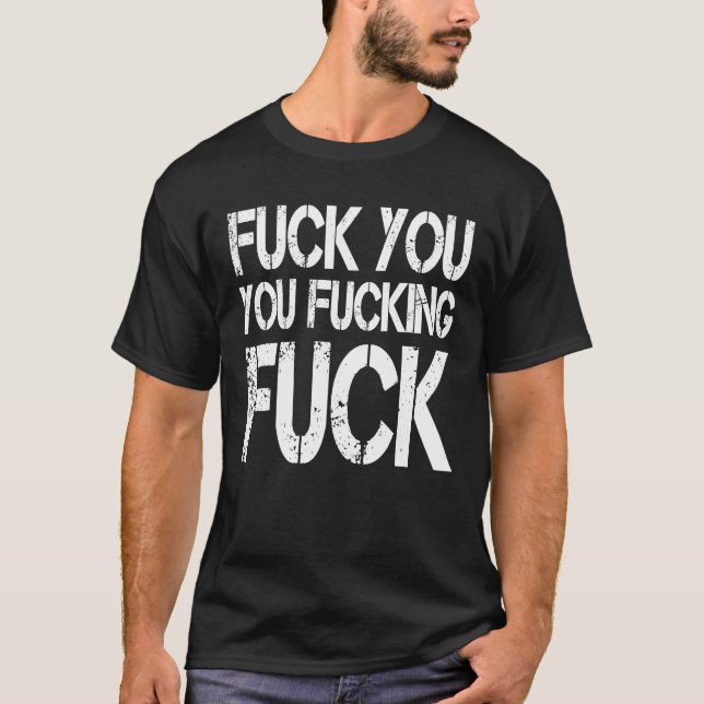 Camiseta F ck You F ck F ck Sarcástico Gag (Anverso)