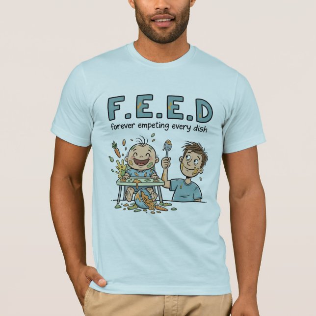 Camiseta F.E.E.D siempre vaciando todos los platos (Anverso)