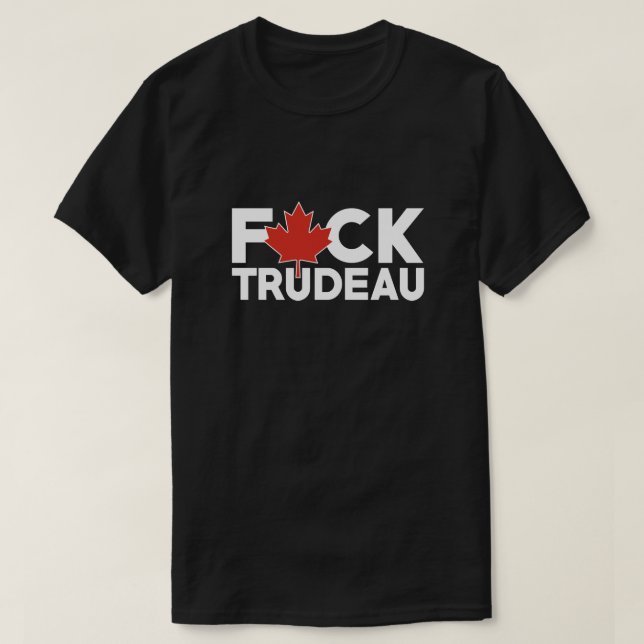 Camiseta F Trudeau graciosos camioneros canadienses contra  (Diseño del anverso)